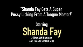 Shanda Fay Gets A Super Pussy Licking From A Tongue Master