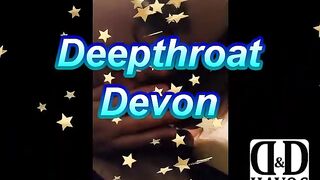 Deepthroat Devon