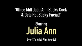 Office Milf Julia Ann Sucks Cock & Gets Hot Sticky Facial
