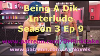 Being A Dik Season 3 Interlude 9