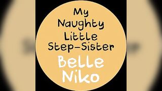 Belle Niko - Your Naughty Stepsis Is Wet For Your Cock In Her Ass And Pussy